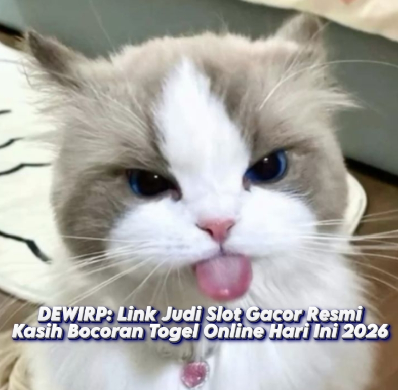 DEWIRP: Link Judi Slot Gacor Resmi Kasih Bocoran Togel Online Hari Ini 2026